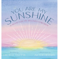 You Are My Sunshine: A Book For My Beloved Children