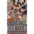 The Holmesian Book Club Act I