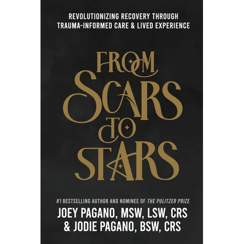 From Scars to Stars: Revolutionizing Recovery Through Trauma-Informed Care & Lived Experience