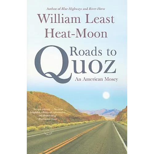Roads to Quoz: An American Mosey
