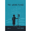 The Wrong Place