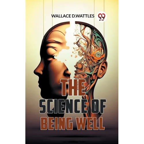 The Science Of Being Well