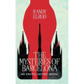 The Mysteries of Barcelona: An Erotic Gothic Serial