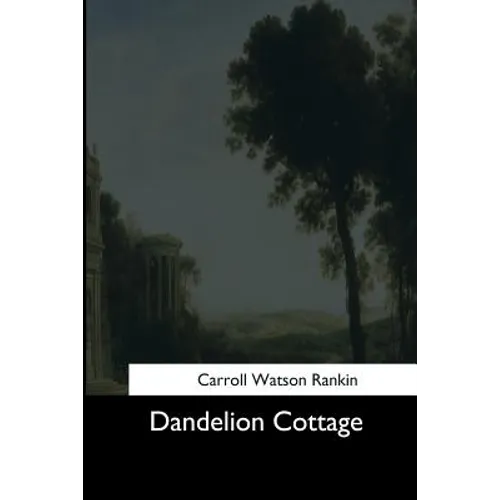 Dandelion Cottage