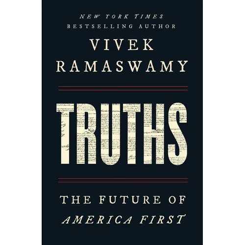 Truths: The Future of America First