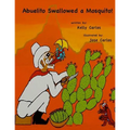 Abuelito Swallowed a Mosquito!