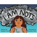Conquering the I Am Nots: One Thought at a Time!
