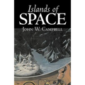 Islands of Space by John W. Campbell, Science Fiction, Adventure