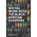 Social Work with the Black African Diaspora