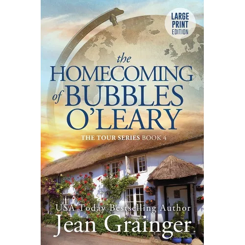 The Homecoming of Bubbles O'Leary: The Tour Series Book 4