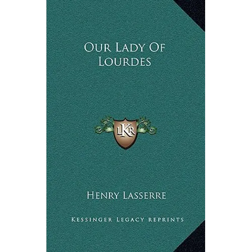 Our Lady Of Lourdes