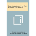 Risk Management In The Business Enterprise