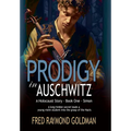 A Prodigy in Auschwitz: Book One: Simon