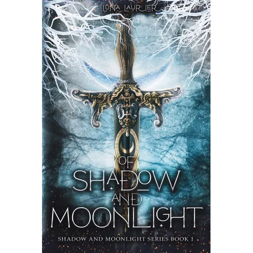Of Shadow and Moonlight (Revised Edition): New Adult Paranormal Fantasy Romance
