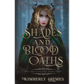 Shades and Blood Oaths