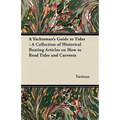 A Yachtsman's Guide to Tides - A Collection of Historical Boating Articles on How to Read Tides and Currents