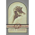Desiring to Desire God