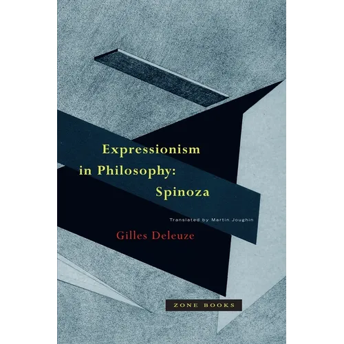 Expressionism in Philosophy: Spinoza