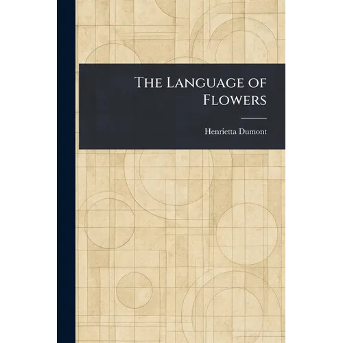 The Language of Flowers