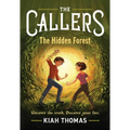 The Callers: The Hidden Forest: Book 2