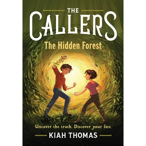 The Callers: The Hidden Forest: Book 2