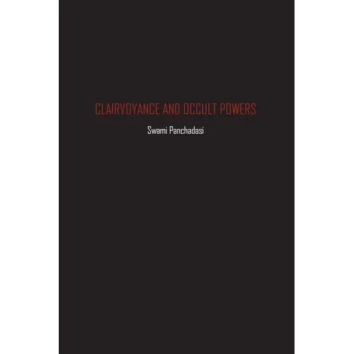 Clairvoyance and Occult Powers