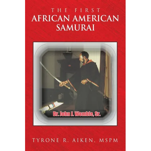 The First African American Samurai