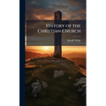 History of the Christian Church