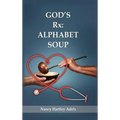 God's Rx: Alphabet Soup