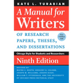 A Manual for Writers of Research Papers, Theses, and Dissertations, Ninth Edition: Chicago Style for Students and Researchers