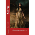 Marie: Allan Quatermain #11