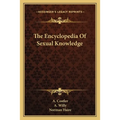 The Encyclopedia Of Sexual Knowledge