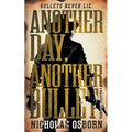 Another Day, Another Bullet: A Contemporary Western Adventure Series