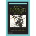 Death, Immortality, and Meaning in Life
