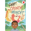 Snap! Crunch! Munch?