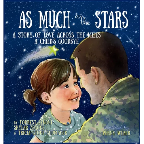 As Much as the Stars A Story of Love Across the Miles