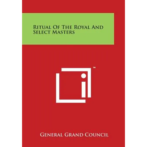 Ritual of the Royal and Select Masters