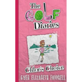 The Golf Diaries: Chloe's Choice