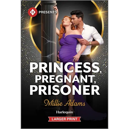 Princess, Pregnant, Prisoner