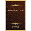 The Antiquities Of Israel