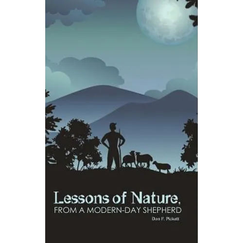Lessons of Nature, from a Modern-Day Shepherd