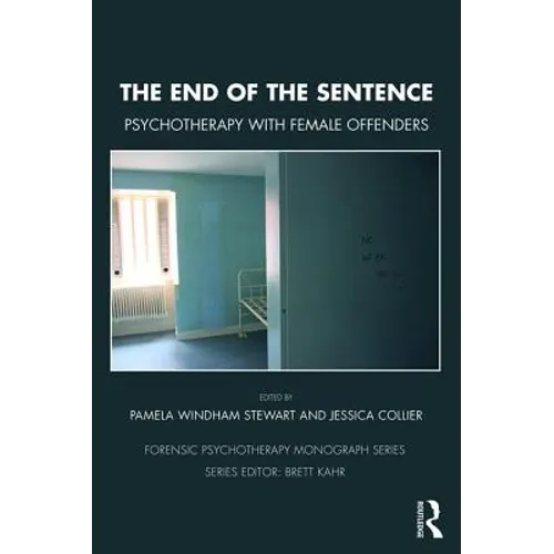 The End of the Sentence: Psychotherapy with Female Offenders