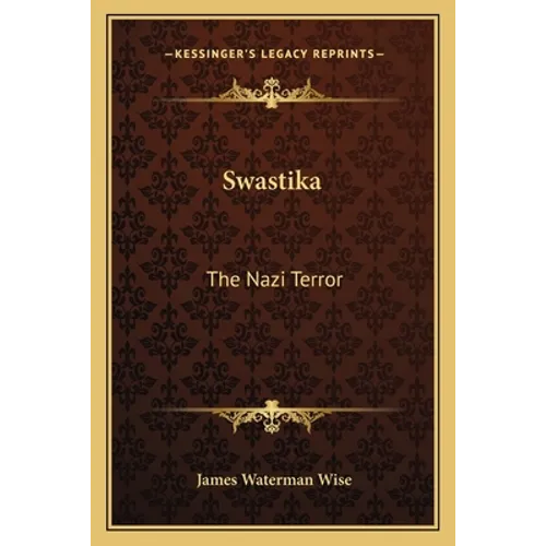 Swastika: The Nazi Terror