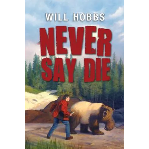 Never Say Die