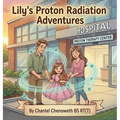 Lily's Proton Radiation Adventures