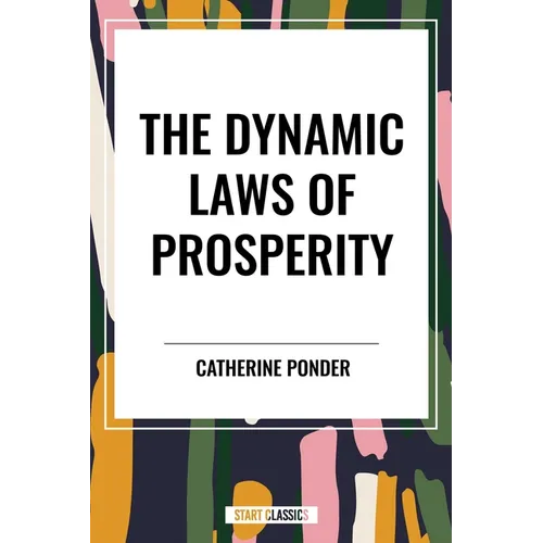 Dynamic Laws of Prosperity