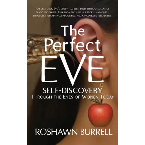 The Perfect Eve: Self Discovery Through the Eyes of Women Today