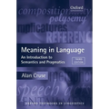 Meaning in Language: An Introduction to Semantics and Pragmatics