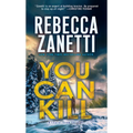 You Can Kill