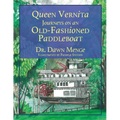 Queen Vernita Journeys on an Old Fashioned Paddleboat